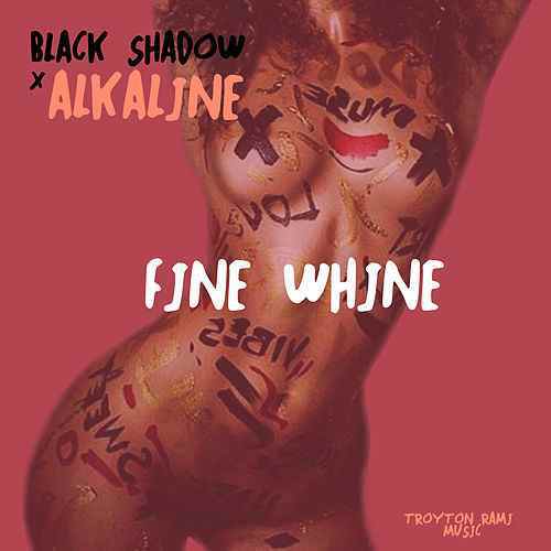 Alkaline – Fine Whine (Prod. By Black Shadow)