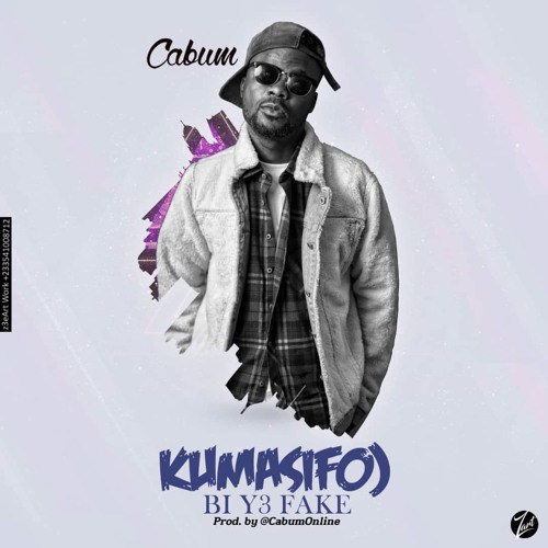 Cabum – Kumasifuo Bi Y3 Fake (Prod. By Cabum)